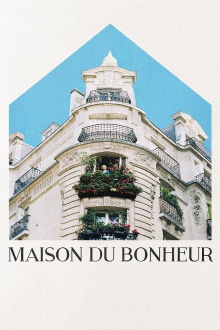 Maison du Bonheur Trailer