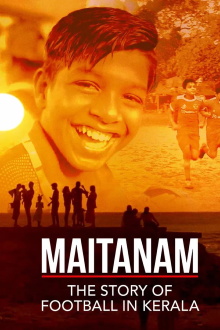 Maitanam - The Story of Football in Kerala Trailer