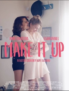 Make It Up Trailer
