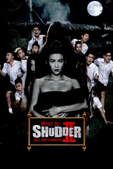 Make Me Shudder 2: Shudder Me Mae Nak Trailer