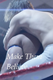 Make Them Believe Trailer