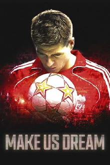 Make Us Dream Trailer