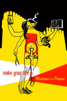 Make Your Life a Masterpiece in Progress Trailer
