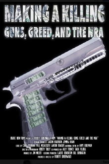 Making a Killing: Guns, Greed and the NRA Trailer
