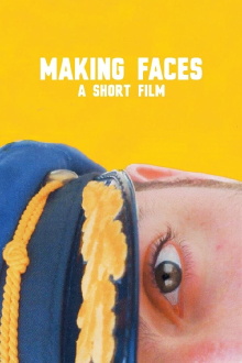 Making Faces Trailer