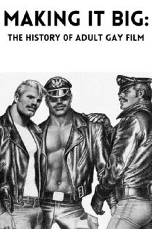 Making It Big: The History of Gay Adult Film Trailer