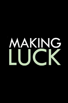 Making Luck Trailer