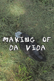 MAKING OF DA VIDA Trailer
