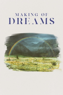 Making of 'Dreams' Trailer