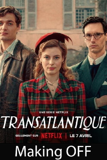 Making Transatlantic Trailer