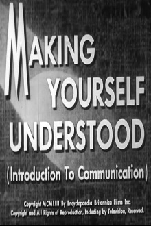 Making Yourself Understood (Introduction To Communication) Trailer