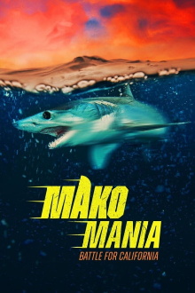 Mako Mania: California Battle Trailer