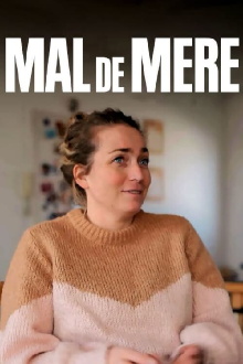 Mal de mère Trailer
