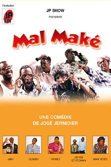 Mal Maké Trailer