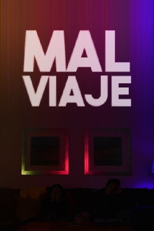 Mal viaje Trailer