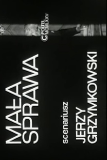Mała sprawa Trailer