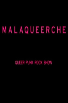Malaqueerche: Queer Punk Rock Show Trailer