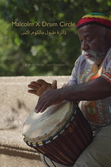 Malcolm X Drum Circle Trailer