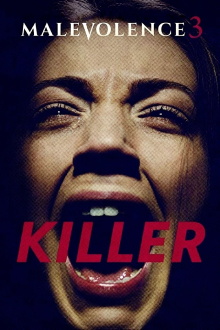 Malevolence 3: Killer Trailer