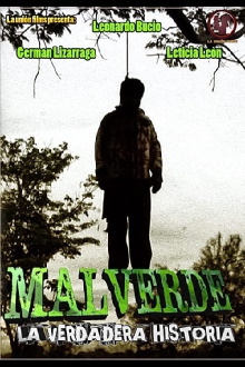 MALVERDE: La verdadera historia Trailer
