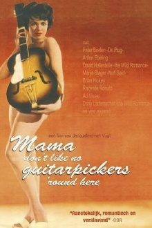 Mama Don't Like No Guitarpickers 'Round Here Trailer