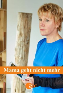 Mama geht nicht mehr Trailer