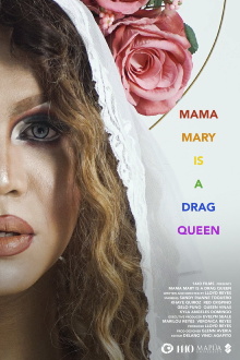 Mama Mary is a Drag Queen Trailer
