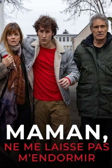 Maman, ne me laisse pas m'endormir Trailer