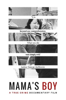 Mama's Boy - A True Crime Documentary Trailer