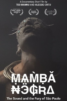 Mamba Negra: The Sound and The Fury of São Paulo Trailer