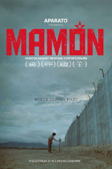 M.A.M.Ó.N.: Monitor Against Mexicans Over Nationwide Trailer