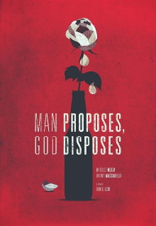 Man Proposes, God Disposes Trailer