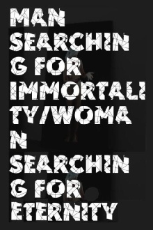 Man Searching for Immortality/Woman Searching for Eternity Trailer