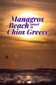 Managros Beach Sunset in Chios Greece Trailer