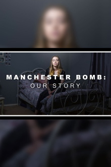 Manchester Bomb: Our Story Trailer