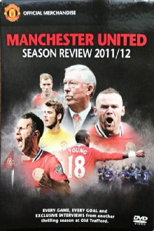 Manchester United Season Review 2011-2012 Trailer