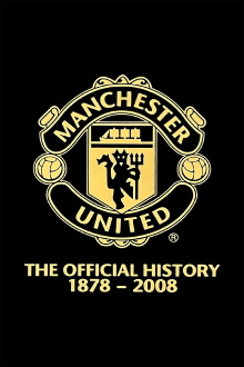 Manchester United: The Official History 1878-2008 Trailer
