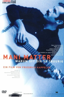 Mani Matter - Warum syt dir so truurig? Trailer