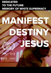 Manifest Destiny Jesus Trailer