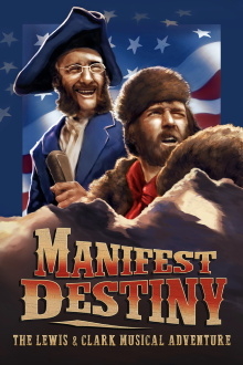 Manifest Destiny: The Lewis & Clark Musical Adventure Trailer