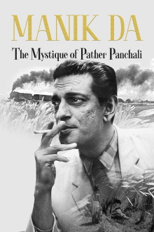 Manik da: The Mystique of Pather Panchali Trailer