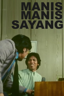 Manis-manis Sayang Trailer
