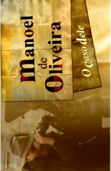 Manoel de Oliveira, O Caso Dele Trailer