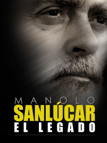 Manolo Sanlúcar, el legado Trailer