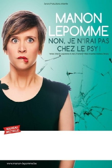 Manon Lepomme : Non je n'irai pas chez le psy ! Trailer
