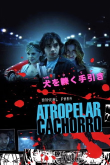 Manual para Atropelar Cachorro Trailer