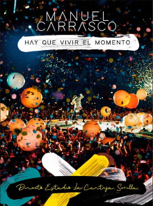Manuel Carrasco: Hay que vivir el momento Trailer