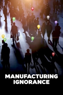 Manufacturing Ignorance Trailer