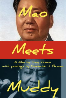 Mao Meets Muddy Trailer