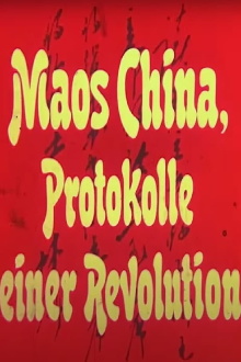 Maos China, Protokolle einer Revolution Trailer